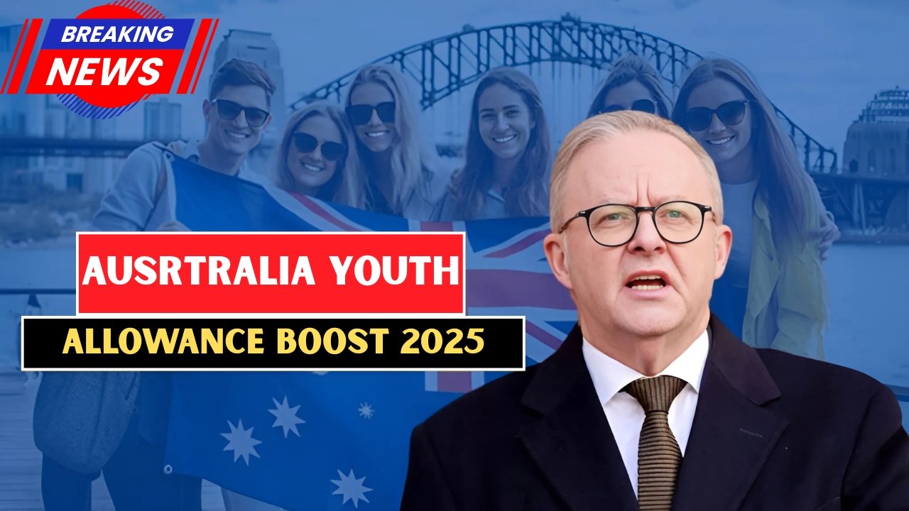 Youth Allowance Boost 2025: October Payments Rise from $410 to $791 – Check Now